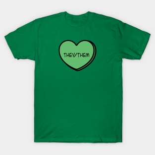 Pronoun They/Them Conversation Heart in Green T-Shirt